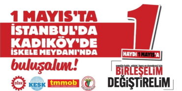 disk-kesk-tmmob-ve-ttb-1-mayista-kadikoydeyiz-xIYjS7aW.jpg